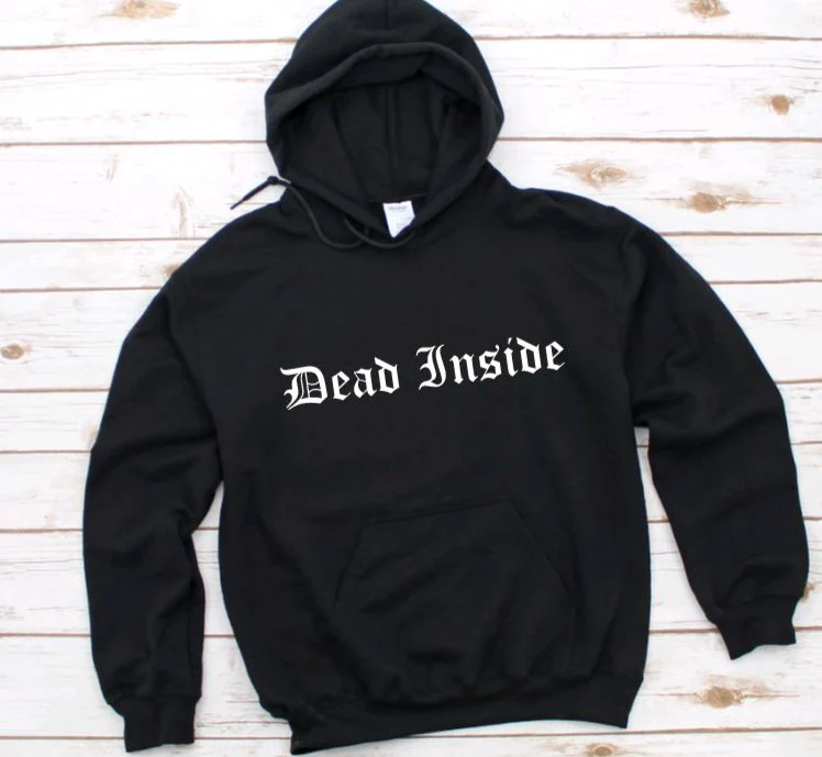 Dead Inside Hoodie