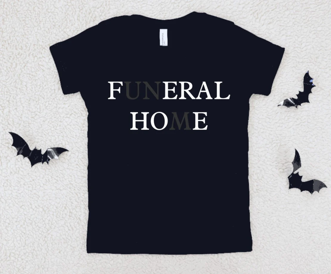 Funeral Home T-Shirt