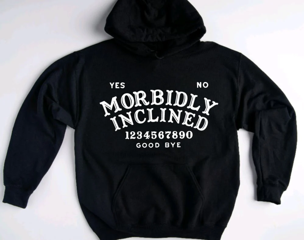 Morbidly Inclined Hoodie