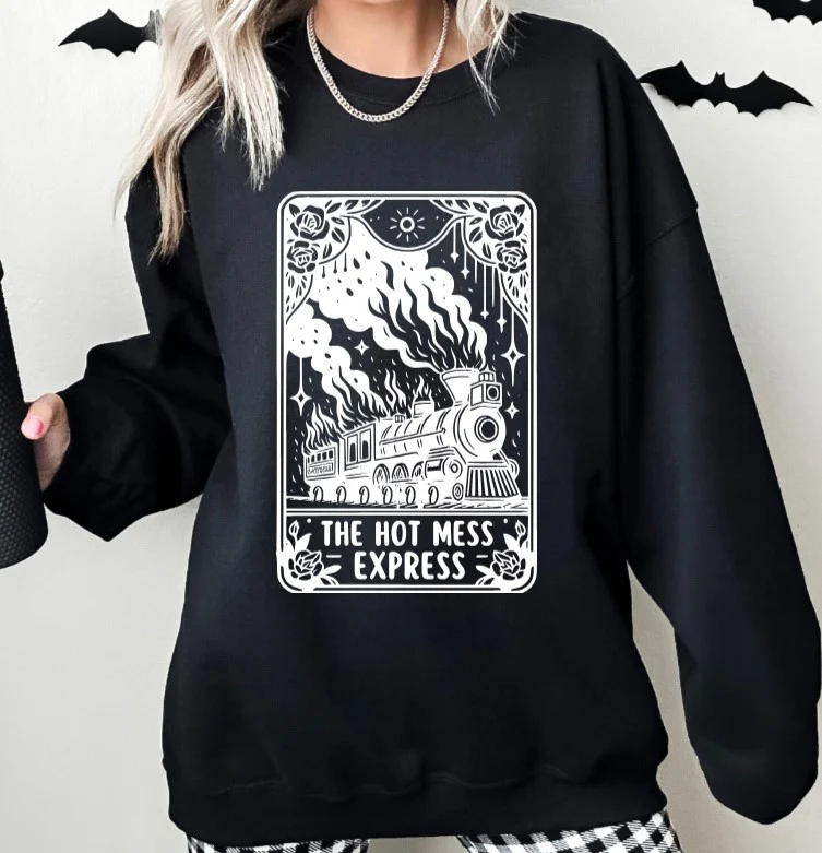 The Hot Mess Express Tarot - Available in T-Shirt, Pullover, Hoodie, Tank or Long Sleeve